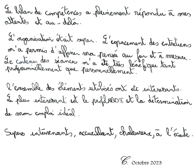 Le bilan a pleinement répondu à mes attentes et au delà. Supers intervenants, accueillants, challeureux, à l'ecoute.  C. Octobre 2023