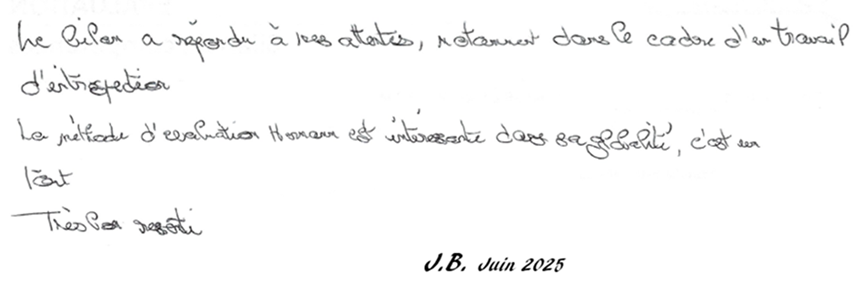  Le bilan a repondu à mes attentes, notamment dans le cadre du travail d'inspection .... très bon ressenti. JB. Juin 2025